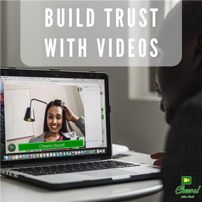 Build Trust with Videos
